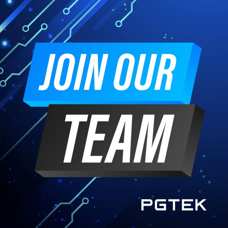 PGTEK Join Our Team hiring announcement